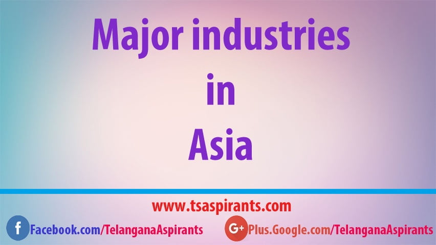 Major industries in Asia